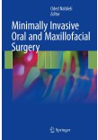 Minimally Invasive Oral and Maxillofacial Surgery 2018