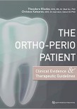 The Ortho-Perio Patient: Clinical Evidence & Therapeutic Guidelines 2019