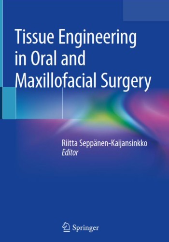 Tissue Engineering in Oral and Maxillofacial Surgery2019