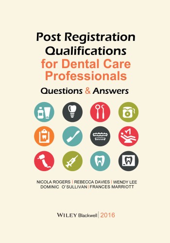 Post Registration Qualifications for Dental Care Professionals