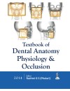 final . jeld - 105 - RP - Textbook of Dental Anatomy, Physiology and Occlusion (2014).jpg