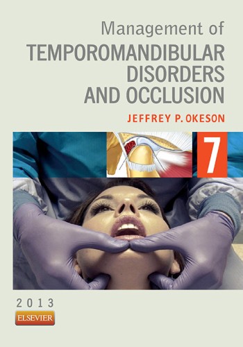 Management of Temporomandibular Disorders and Occlusion 2013