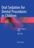 Oral Sedation for Dental Procedures in Children 2015