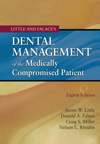 Dental Management of the Medically Compromised Patient 2013