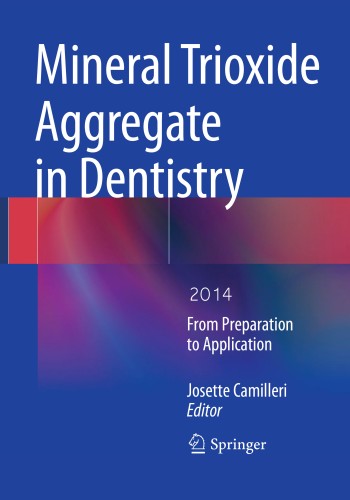Mineral Trioxide Aggregate in Dentistry 2014