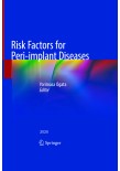 Risk Factors for Peri-implant Diseases 2020