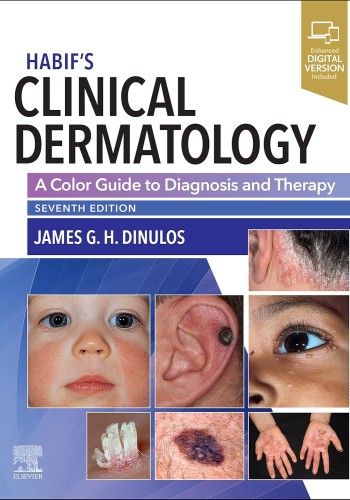 Habif's Clinical Dermatology: A Color Guide to Diagnosis and Therapy 2020