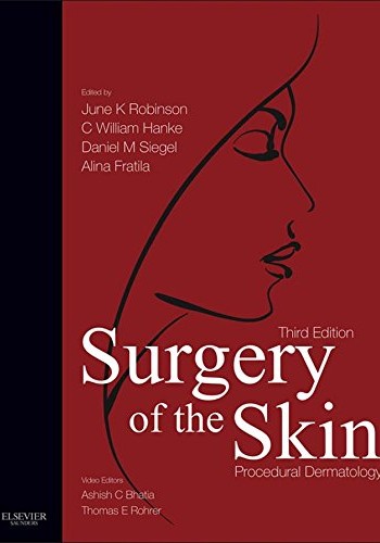 Surgery of the Skin: Procedural Dermatology 2015