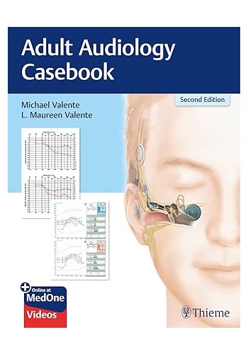 Adult Audiology Casebook
