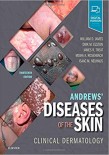 Andrews' Diseases of the Skin: Clinical Dermatology2019