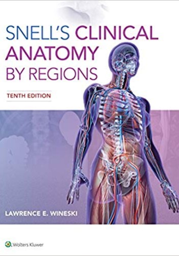 Snell's Clinical Anatomy by Regions