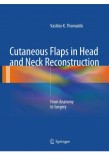 Cutaneous Flaps in Head and Neck Reconstruction