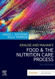 Krause and Mahan’s Food & the Nutrition Care Process 2020