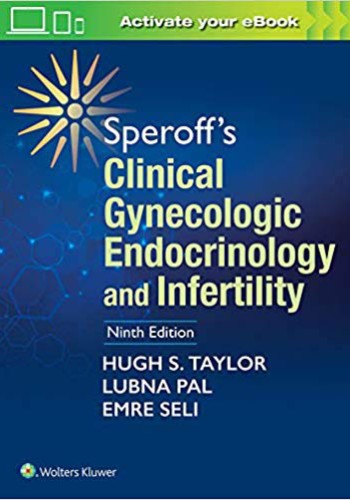 Speroff’s Clinical Gynecologic Endocrinology and Infertility 2020 - 2vol